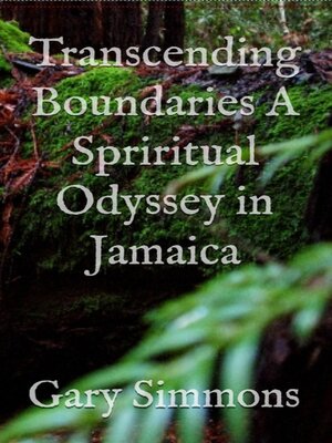 cover image of Transcending Boundaries a Spiritual Odyssey in Jamaica